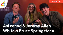 ANDA YA y JEREMY ALLEN WHITE: como conoció a BRUCE SPRINGSTEEN y el TRUCO para interpretarle