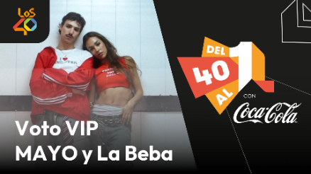 Mayo y La Beba en Del 40 al 1 CocaCola