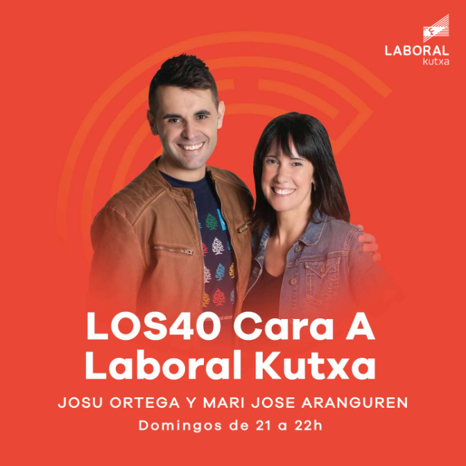 LOS40 CARA A LABORAL KUTXA - BASAKI episode artwork